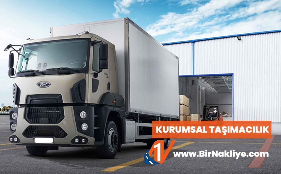 Kurumsal Taşımacılık - Bir Nakliye
