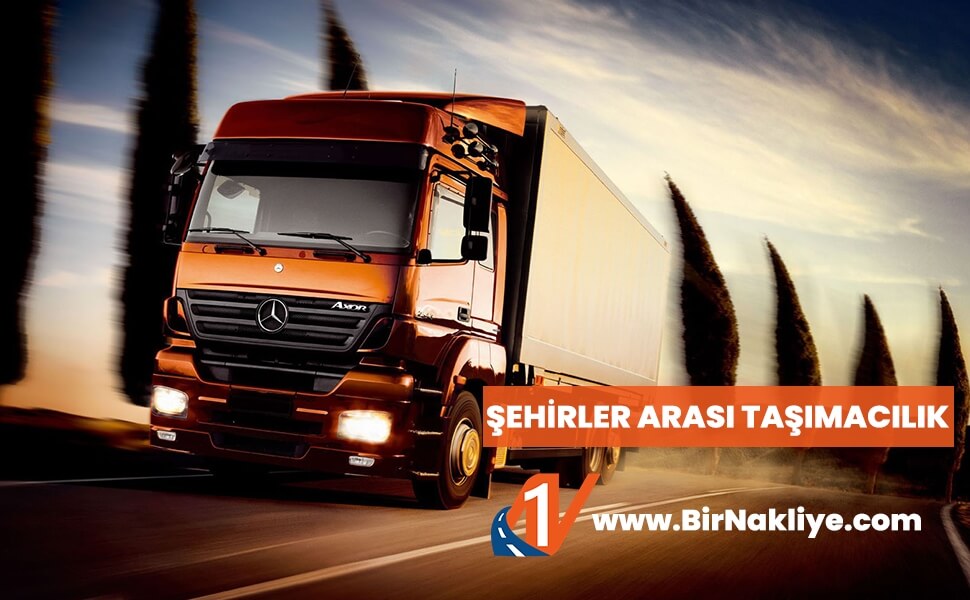 Şehirler Arası Taşımacılık - Bir Nakliye